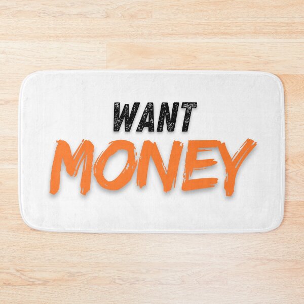 Item preview, The inscription “WANT MONEY” designed and sold by Sopilka.