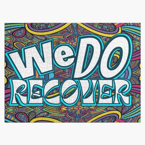 We Do Recover ~ Recovery Sayings Jigsaw Puzzle