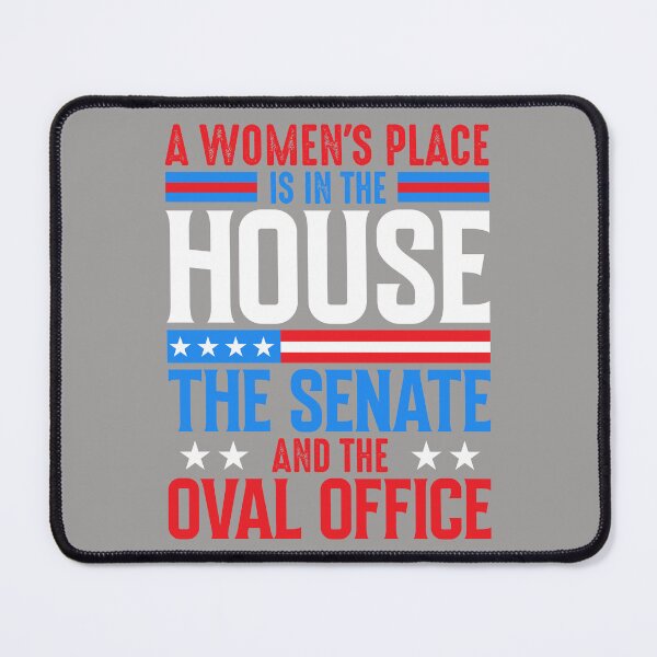 Item preview, A Woman's Place - House, Senate, Oval Office T-shirt designed and sold by Gwynhwyfar.