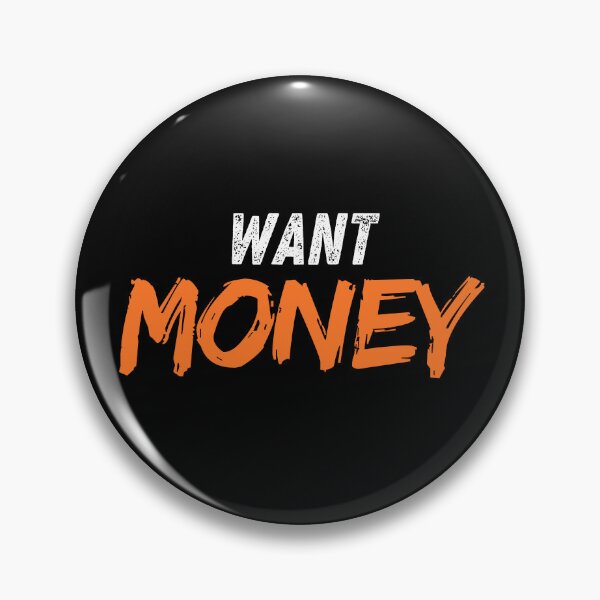 Item preview, The inscription “WANT MONEY” (For dark colors) designed and sold by Sopilka.