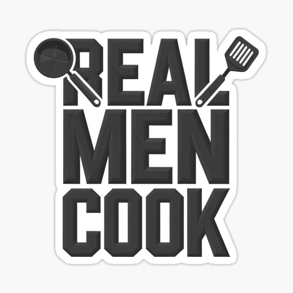 Item preview, Real Men Cook designed and sold by PursuitHive.