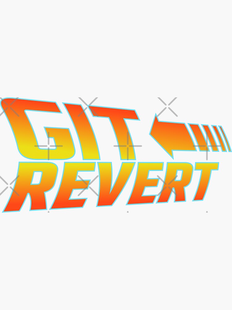 Thumbnail 3 of 3, Sticker, git revert designed and sold by ckirknielsen.