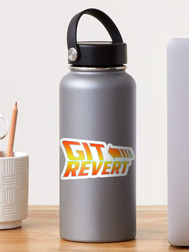 Thumbnail 1 of 3, Sticker, git revert designed and sold by ckirknielsen.