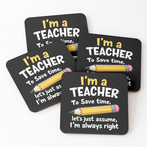 Item preview, Funny Teacher Quote - Teacher is always right designed and sold by HandicraftArt.