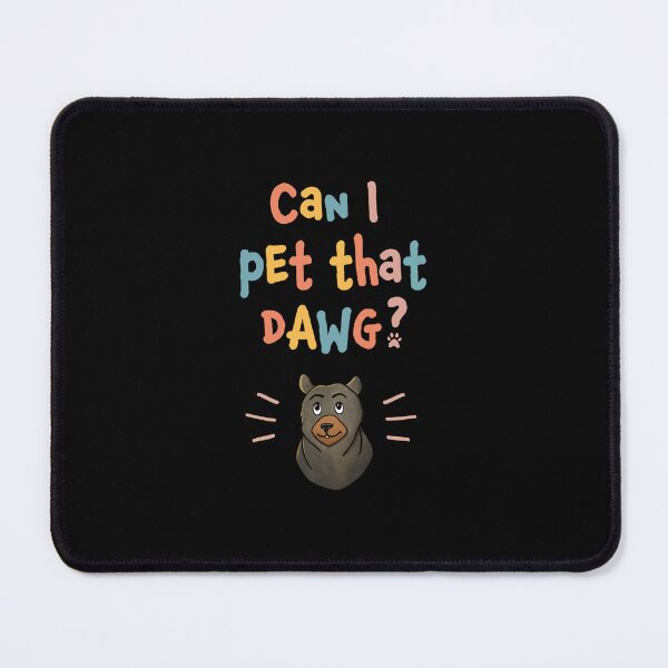 Item preview, Can I Pet That Dawg retro style designed and sold by GosiaArtGarden.