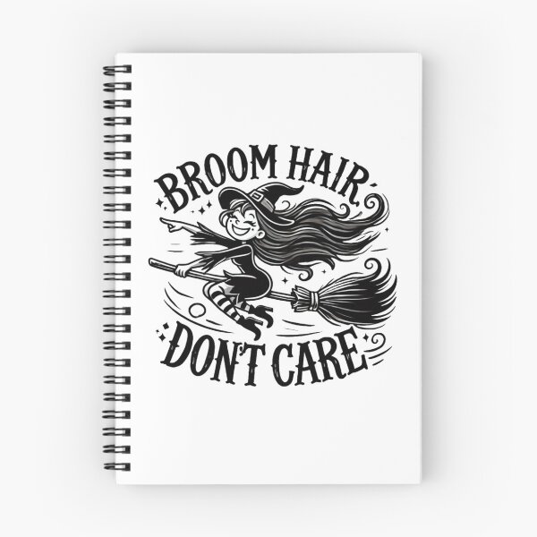 Item preview, Broom Hair, Don't Care designed and sold by Sunrise427.