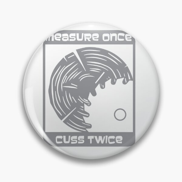 Item preview, Measure Once Cuss Twice designed and sold by OddityDesign.