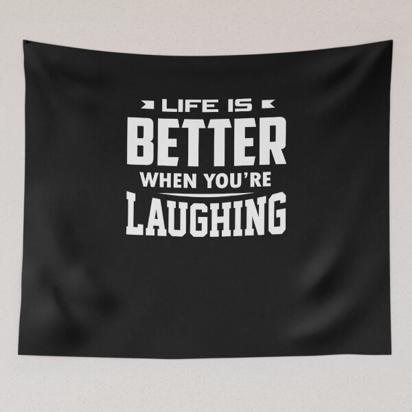 Item preview, Life Is Better When Your Laughing  designed and sold by ChangeNarrative.