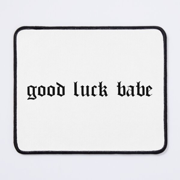 Item preview, Chappell Roan - Good Luck Babe - Gothic Font designed and sold by jeminamarina.
