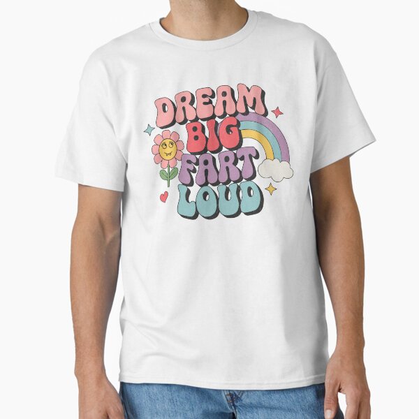 Item preview, Dream Big Fart Loud designed and sold by BeansterNL.