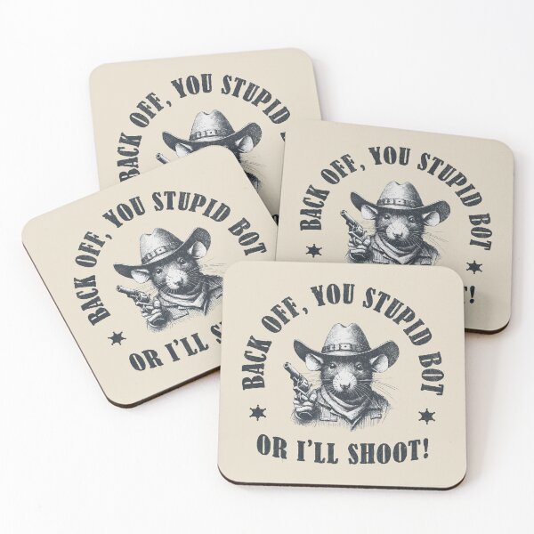 Item preview, Back Off, You Stupid Bot Or I’ll Shoot! designed and sold by A.I.  Took My Job!.