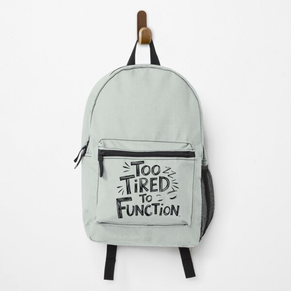 Item preview, Too Tired To Function designed and sold by artchic4you.