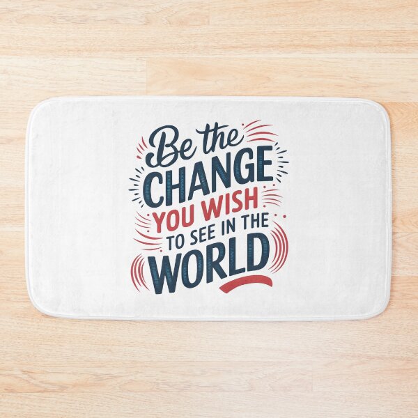 Item preview, Be the Change You Wish to See in the World Inspirational Quote designed and sold by drsnlnd.