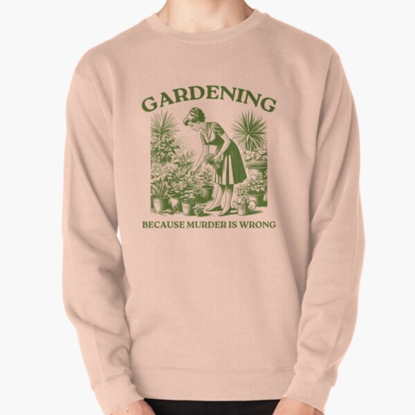 Item preview, Gardening Because Murder is Wrong designed and sold by VerdePlantTees.