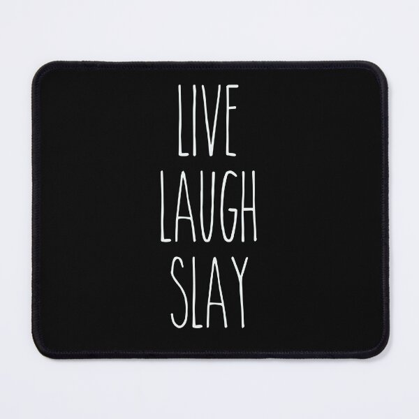 Item preview, Live Laugh Slay in white designed and sold by Mitch616Art.