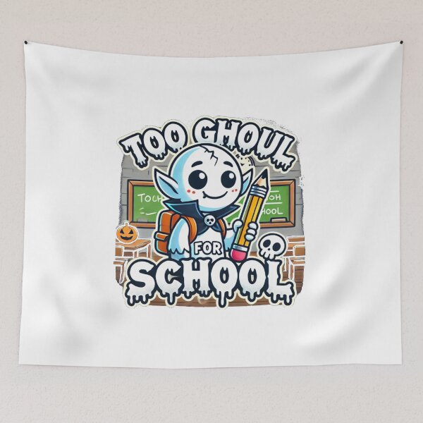 Item preview, Too Ghoul For School designed and sold by Sunrise427.