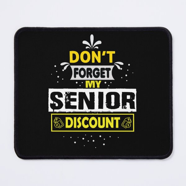 Item preview, Senior Don't Forget My Discount - Gifts For Senior Citizens designed and sold by NNStoreFreiburg.