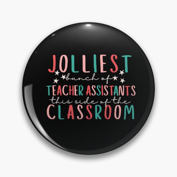 Item preview, Jolliest Bunch Of Teacher Assistants This Side of the Classroom designed and sold by SunfullyYours.
