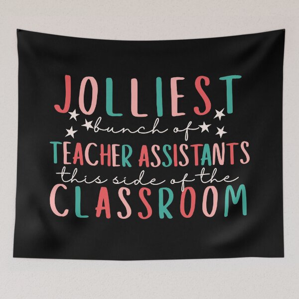 Item preview, Jolliest Bunch Of Teacher Assistants This Side of the Classroom designed and sold by SunfullyYours.