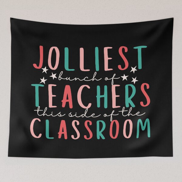 Item preview, Jolliest Bunch Of Teachers This Side of the Classroom designed and sold by SunfullyYours.