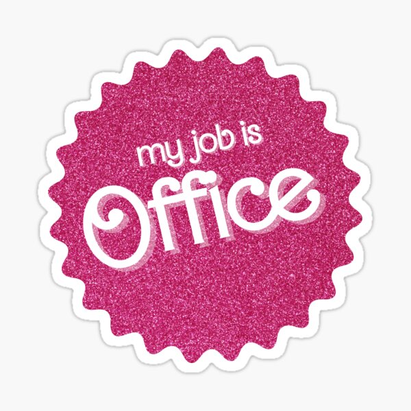 Item preview, My Job Is Office (Pink Sparkle) designed and sold by OscarAndOphelia.