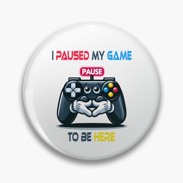 Item preview, I paused my game to be here designed and sold by Black Sands Art.