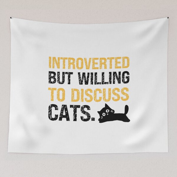 Item preview, Introverted but willing to discuss cats, Cat lover, Antisocial, Cat Parents  designed and sold by PRINYOS.