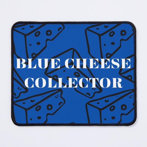 Item preview, Blue Cheese Collector designed and sold by TShirtCrafters.