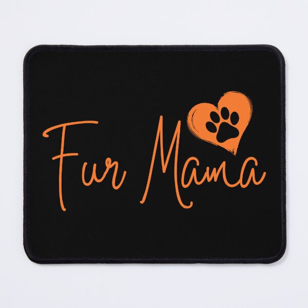 Item preview, Fur Mama Pet Owner Family Dog or Cat Rescue Pets designed and sold by TmoT.