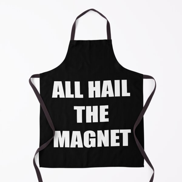 Item preview, ALL HAIL THE MAGNET designed and sold by SterkalaPress.