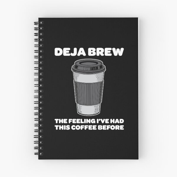 Item preview, Deja Brew Coffee Design | Funny Coffee Lover designed and sold by Guerrilla-Dx.