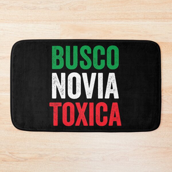 Item preview, Busco Novia Tóxica - Looking for a Toxic Girlfriend (Funny Mexican) designed and sold by kevzadevinca.