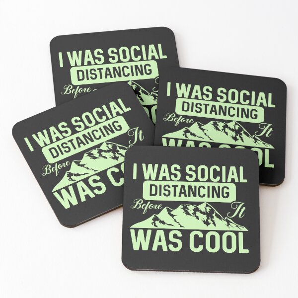 Item preview, I Was Social Distancing Before It Was Cool designed and sold by AlienOccupation.