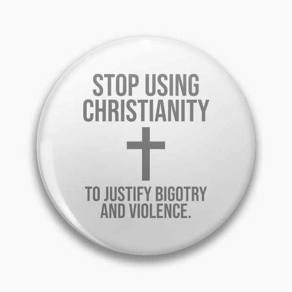 Item preview, Stop using Christianity to justify bigotry and violence  designed and sold by Rachel the Artist .