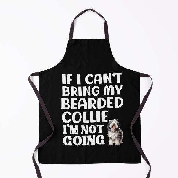 Item preview, Funny Bearded Collie Dog Owner Quote designed and sold by ChaosReigns91.