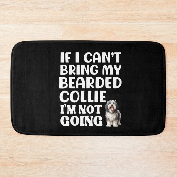 Item preview, Funny Bearded Collie Dog Owner Quote designed and sold by ChaosReigns91.