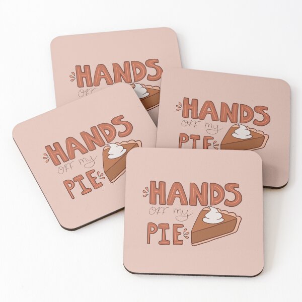 Item preview, Hands Off My Pie designed and sold by catelinsart.