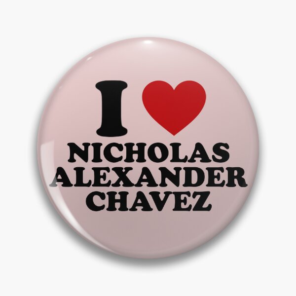 Item preview, i love nicholas alexander chavez designed and sold by carlalovespharb.