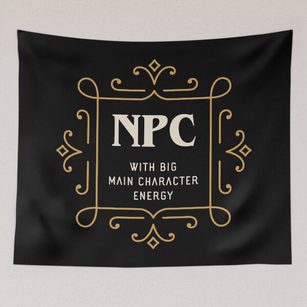 Item preview, Funny NPC with Big Main Character Energy Tabletop RPG Gamin designed and sold by pixeptional.