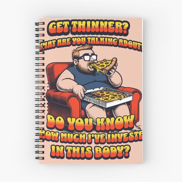Item preview, Funny Pizza Lover T-Shirt - "Get Thinner? What Are You Talking Abou designed and sold by tennsuicom.