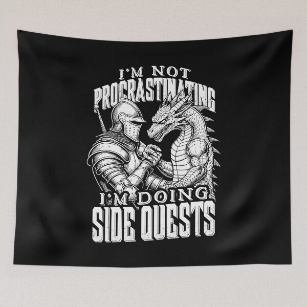 Item preview, I'm Not Procrastinating I'm Doing Side Quests Dragon Knight designed and sold by GrandeDuc.