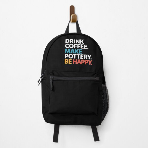 Item preview, Drink Coffee, Make Pottery, Be Happy - Inspirational Art for Coffee and Pottery Lovers designed and sold by love3617.