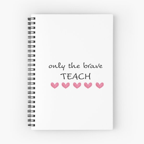 Item preview, Only The Brave Teach designed and sold by megnance27.