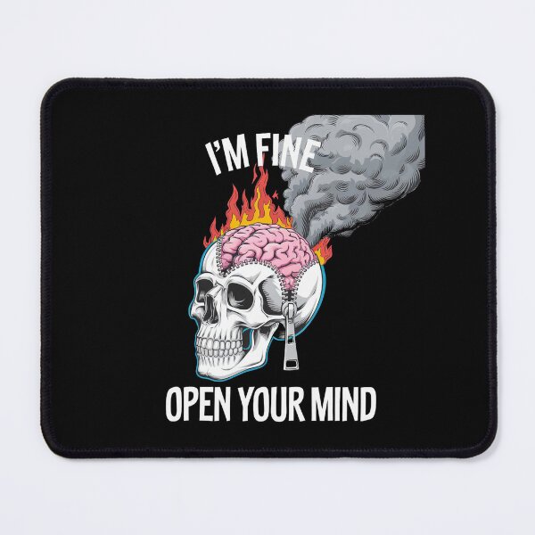 Item preview, I'm fine Open Your Mind designed and sold by benjyjump.