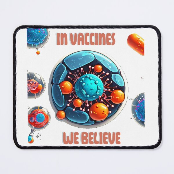 Item preview, In Vaccines We believe - Show your Statement- To illustrate the power of immunization designed and sold by DesignDen1587.