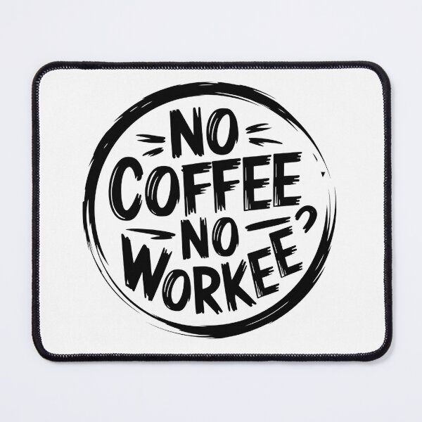 Item preview, Funny Caffeine Lover, No Coffee No Workee Sticker, Coffee Lover Gift designed and sold by SlocifieShop.