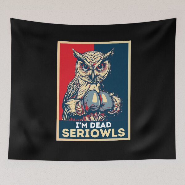 Item preview, I'm Dead Seriowls Funny Owl Boxing designed and sold by TrueArtsStore.