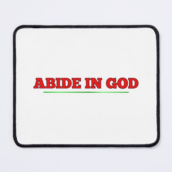 Item preview, Abide in GOD designed and sold by BenO63.