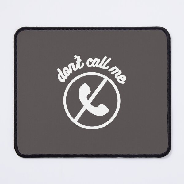 Item preview, Don't call me designed and sold by ArndtDesign.