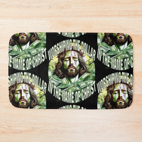 Item preview, WORSHIPING THE DOLLAR IN THE NAME OF CHRIST designed and sold by Paparaw.